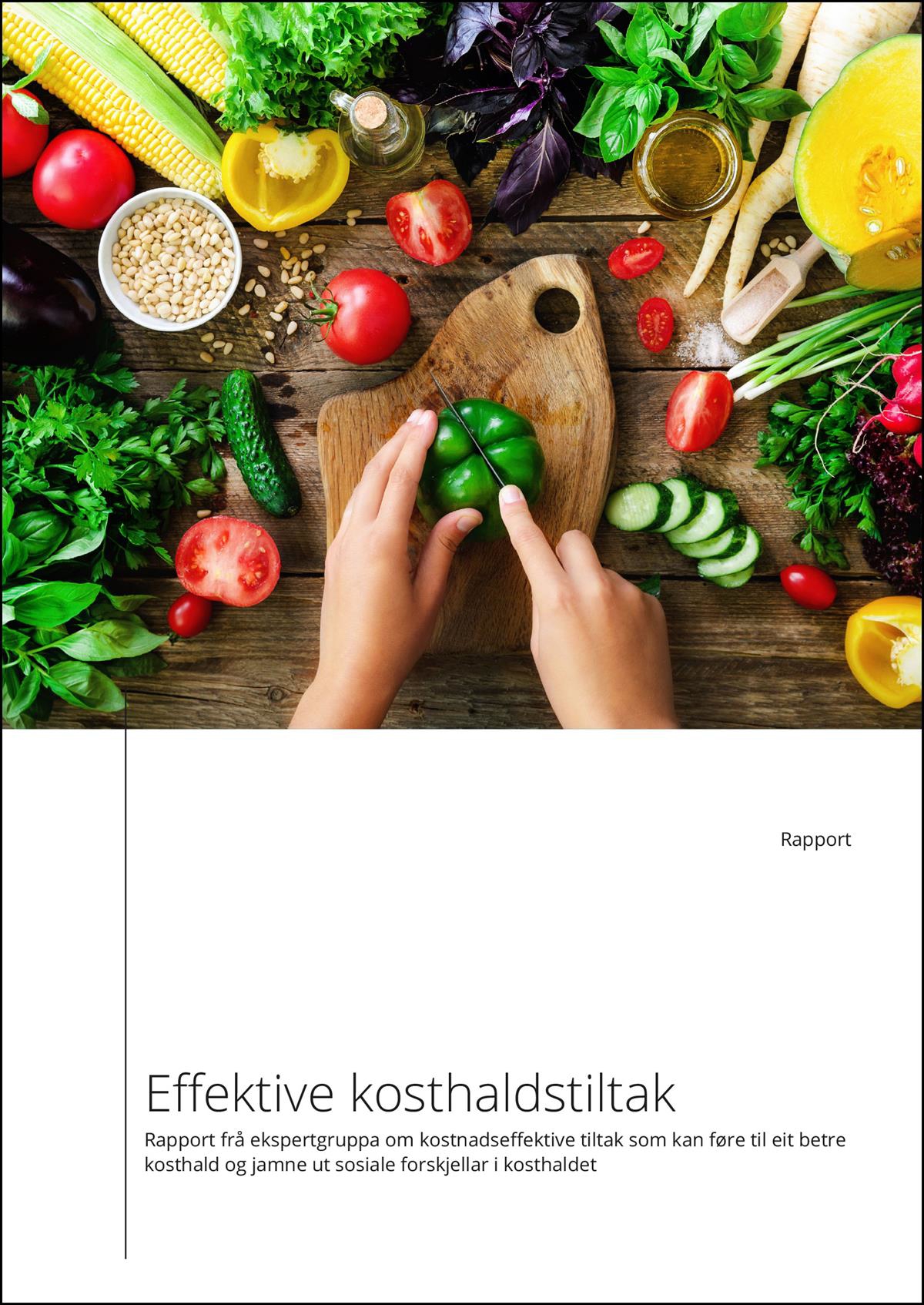 Bilde av forsiden til rapporten "Effektive kosthaldstiltak"