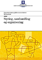 Styring, samhandling og organisering